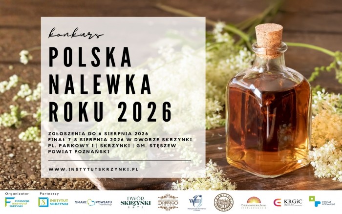 XX JUBILEUSZOWA EDYCJA KONKURSU „POLSKA NALEWKA ROKU”