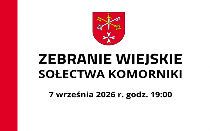 ZEBRANIE WIEJSKIE SOŁECTWA KOMORNIKI