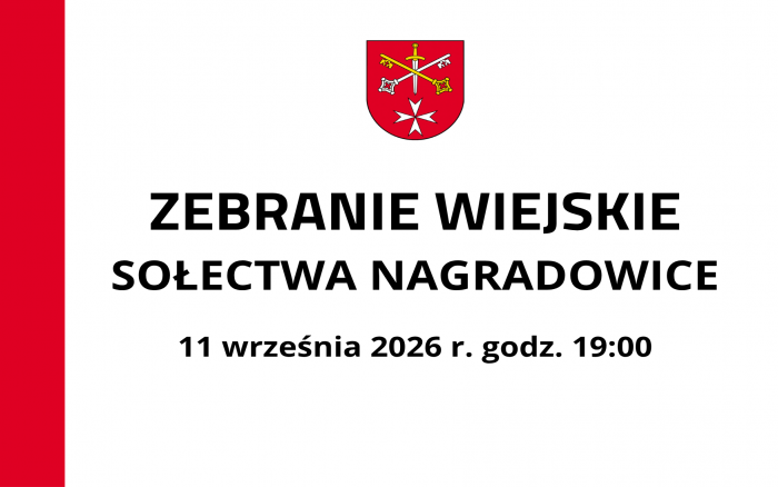 ZEBRANIE WIEJSKIE SOŁECTWA NAGRADOWICE