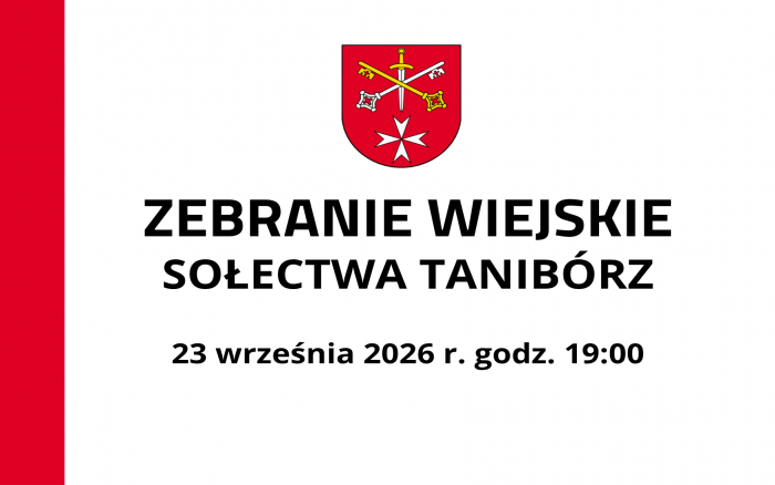 ZEBRANIE WIEJSKIE SOŁECTWA TANIBÓRZ