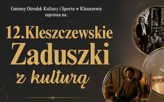 12. KLESZCZEWSKIE ZADUSZKI Z KULTURĄ
